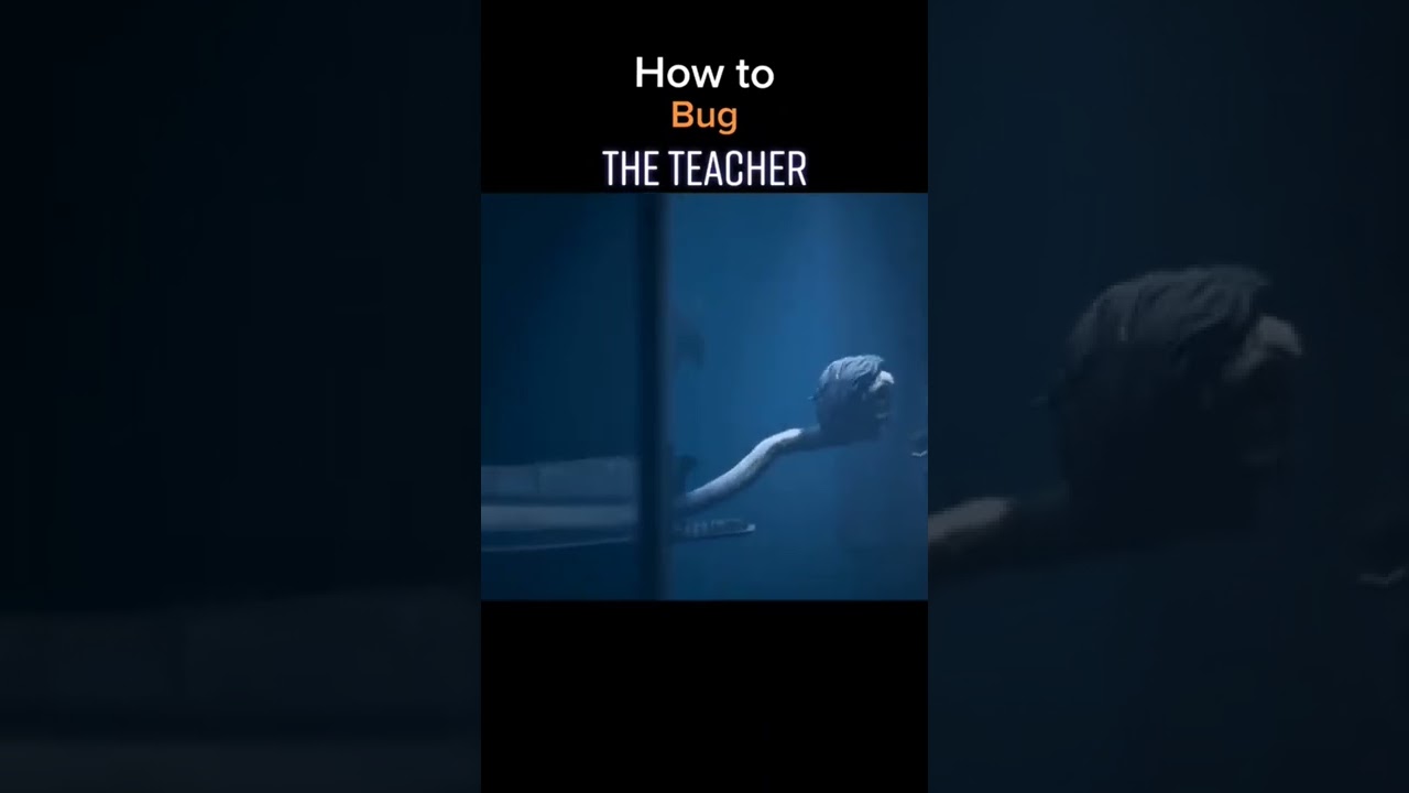 How to bug the teacher in Little Nightmares 2