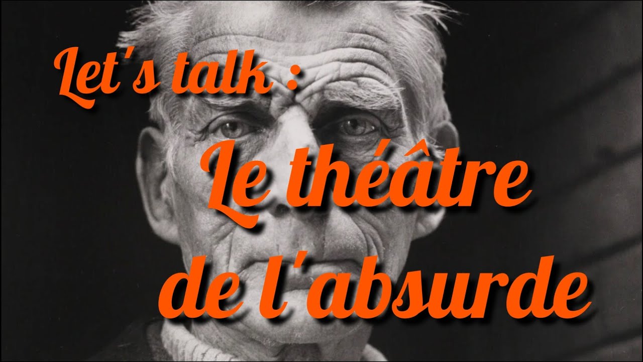LET'S TALK : Le théâtre de l'absurde