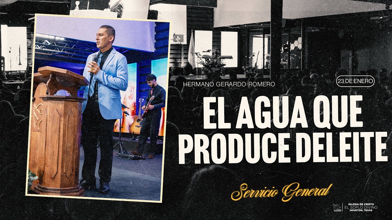 #Ebenezerhtx - EL AGUA QUE PRODUCE DELEITE  - Servicio General - Viernes 23  de Enero del 2026