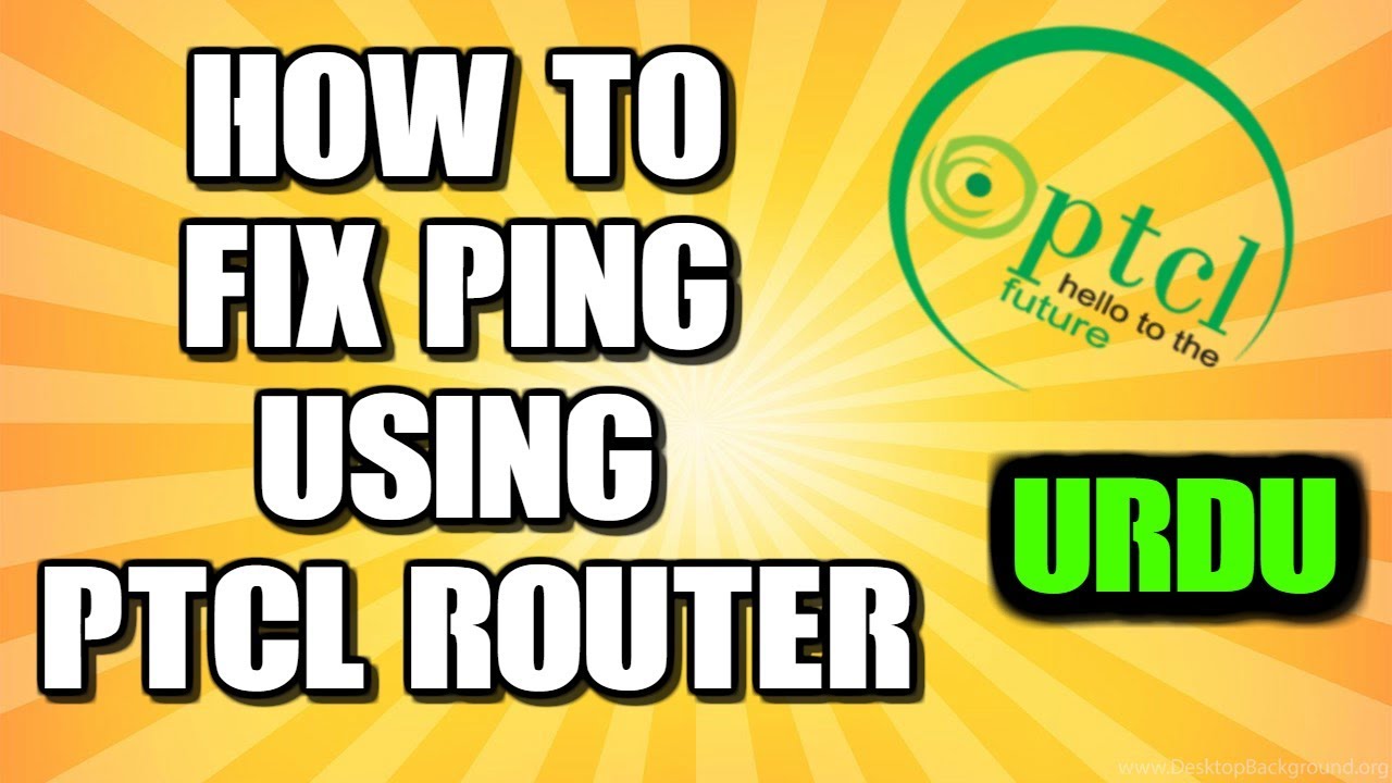 How To Fix Ping (PTCL) In Pakistan [2018] Urdu