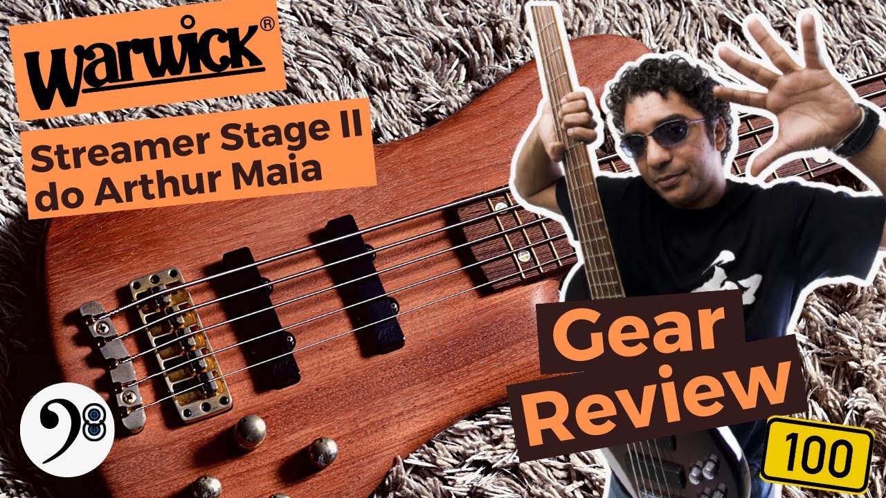 Gear Review #100 -  Warwick Streamer Stage II do Arthur Maia, ft. Alex Rocha