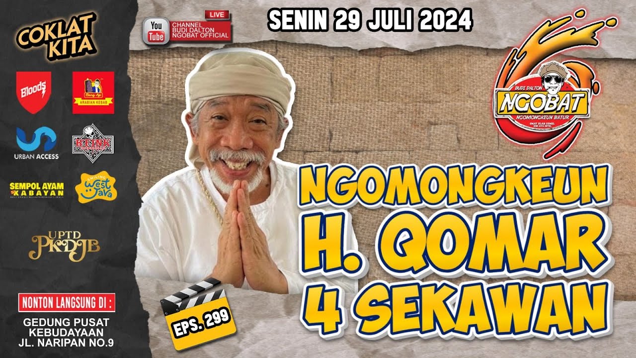 🔴 LIVE │NGOBAT 299 - NGOMONGKEUN H. QOMAR 4 SEKAWAN