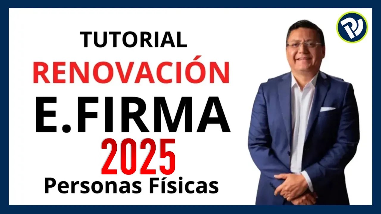 Cómo renovar la e.firma Personas Físicas #sat