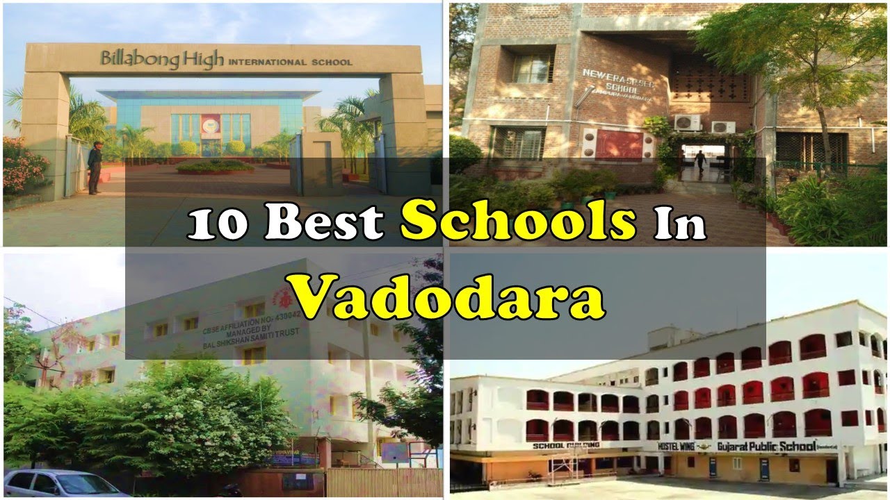 10 Best Schools In Vadodara | Top Schools of Baroda | Baroda के बेस्ट स्कूल