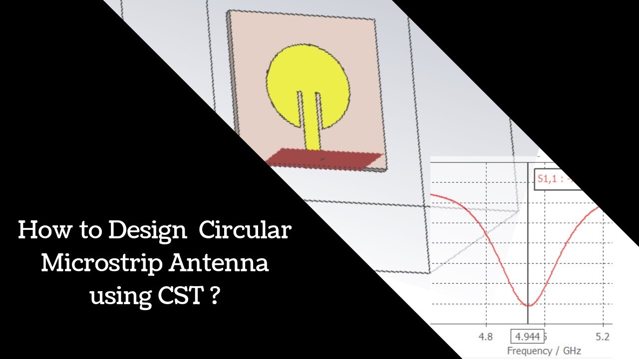 Tutorial Desain Antenna Microstrip Patch Circular menggunakan CST Studio