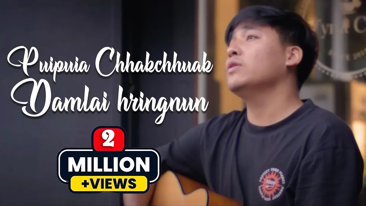 Puipuia Chhakchhuak - Damlai hringnun Cover