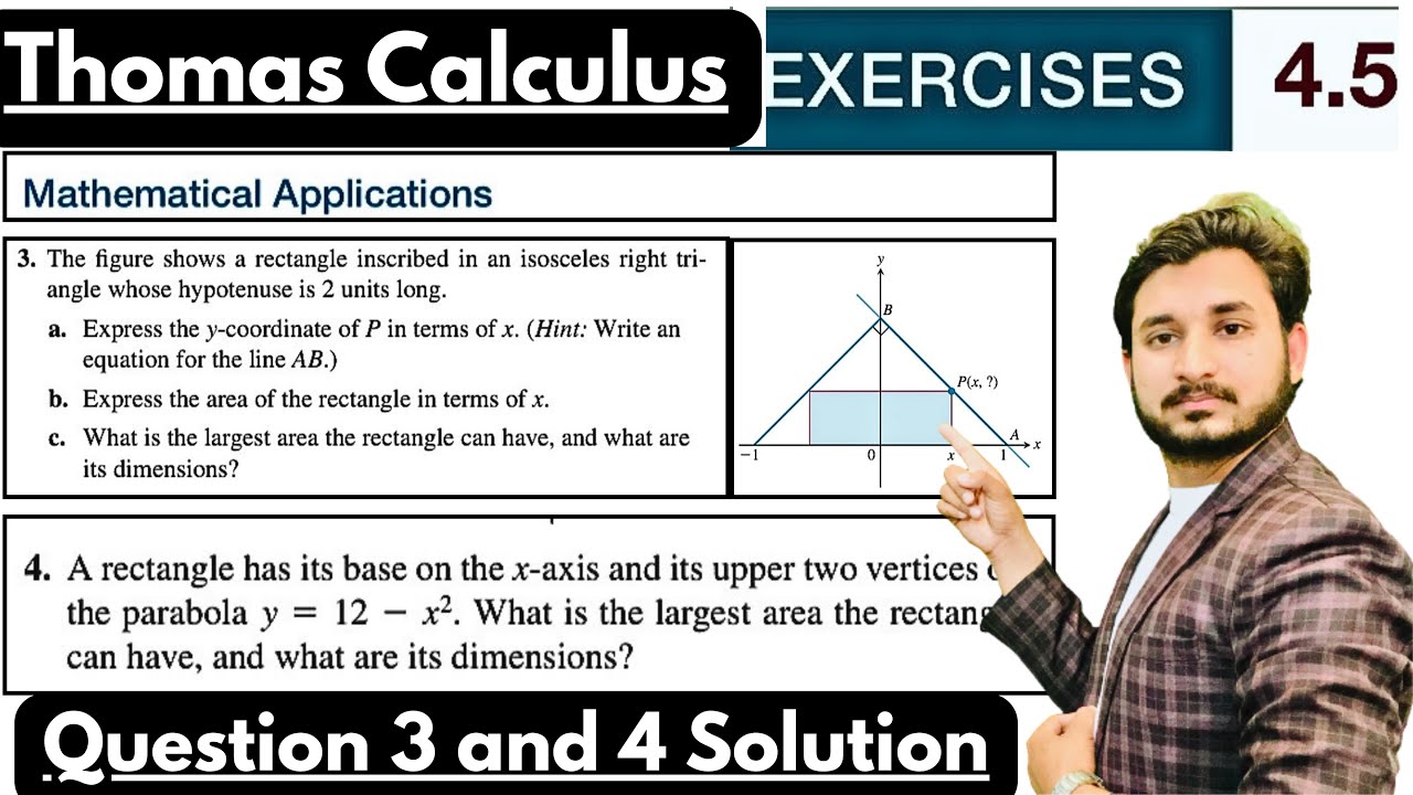 Thomas Calculus Exercise 4.5 Question 3 and 4 Solution| Mathematical Applications by MSN Mathematic|