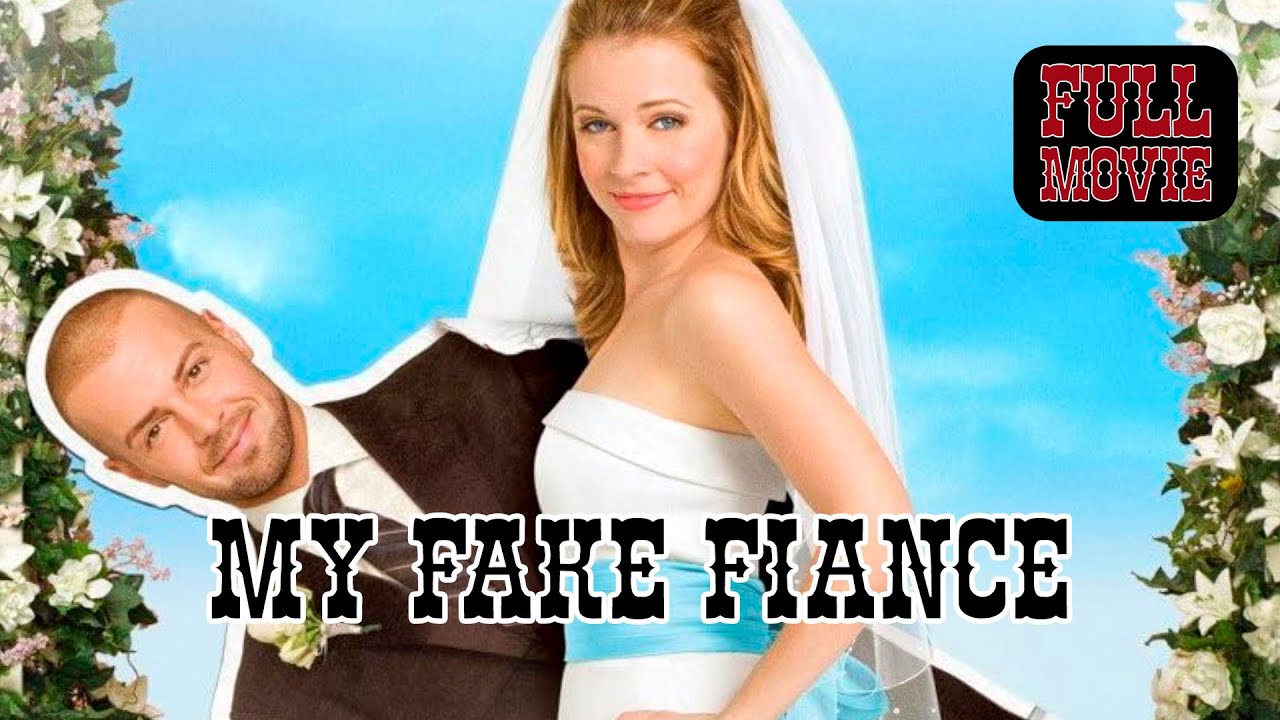 My Fake Fianc&eacute; | English Full Movie | Comedy Romance