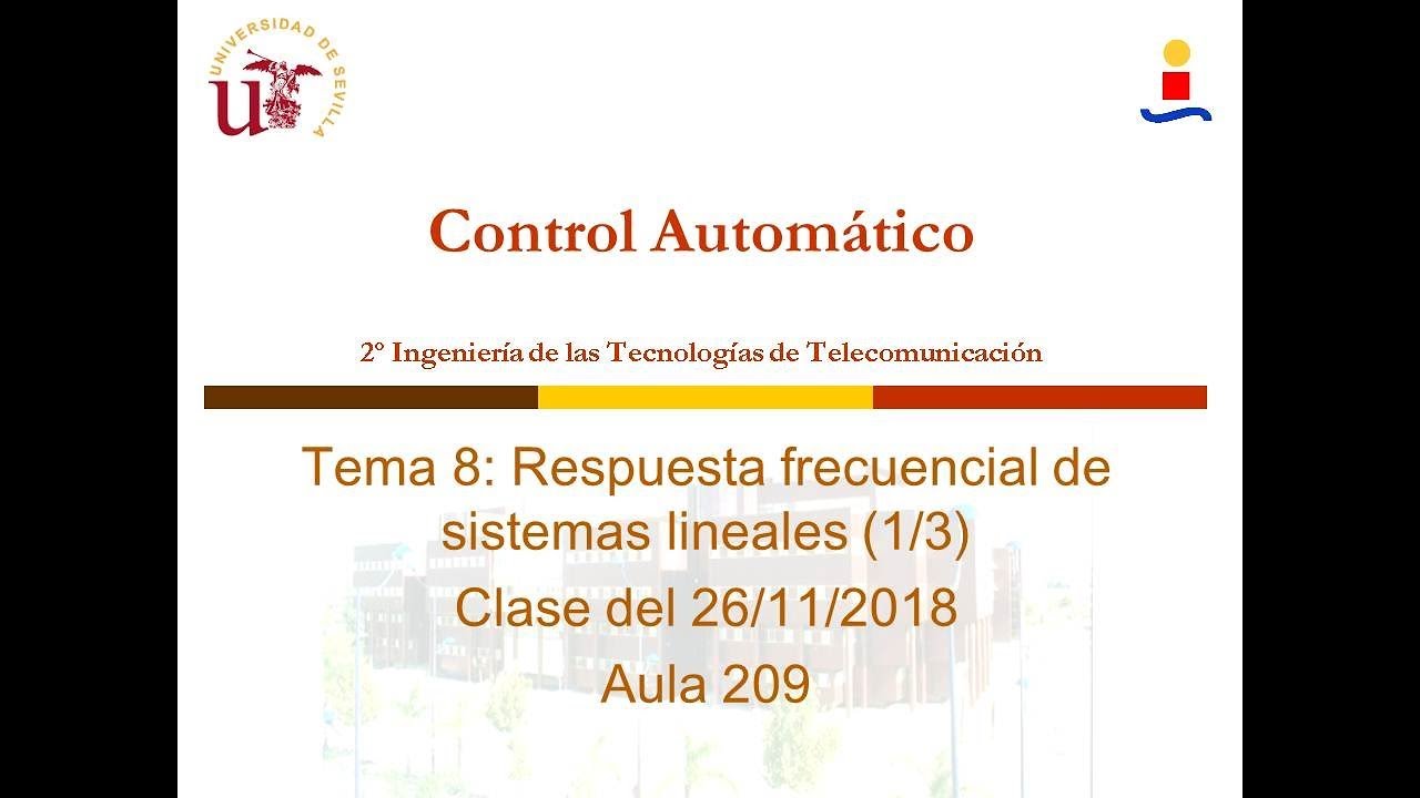 Tema 8: Respuesta frecuencial de sistemas lineales (1/3)