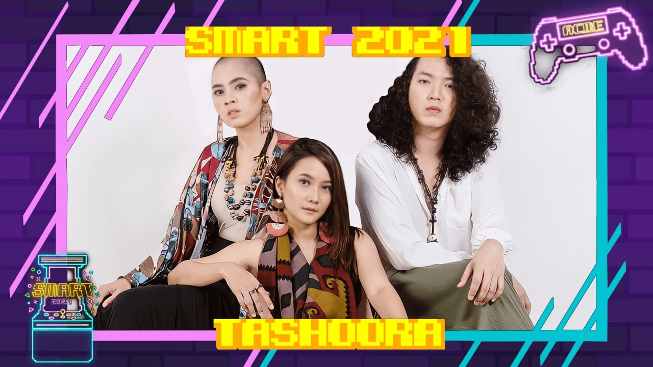 SMART 2021 : PENAMPILAN TASHOORA
