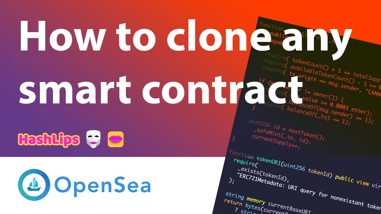 How to clone any smart contract