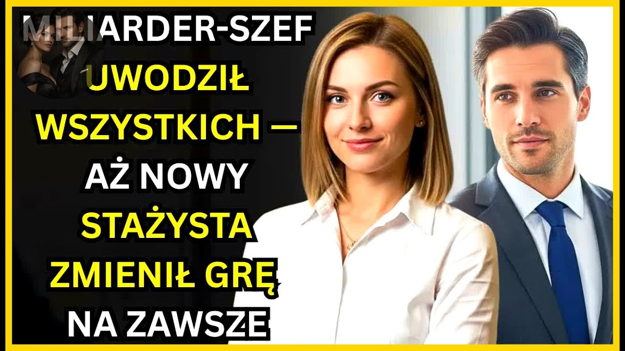 MILIARDER SZEF UWODZIŁ WSZYSTKICH — AŻ NOWY STAŻYSTA ZMIENIŁ GRĘ NA ZAWSZE