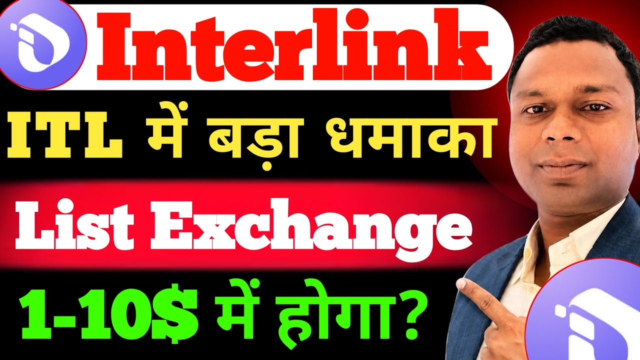 Interlink Listing Exchange | ITL Listing Exchange | ITL Price Prediction | Interlink New Update | 