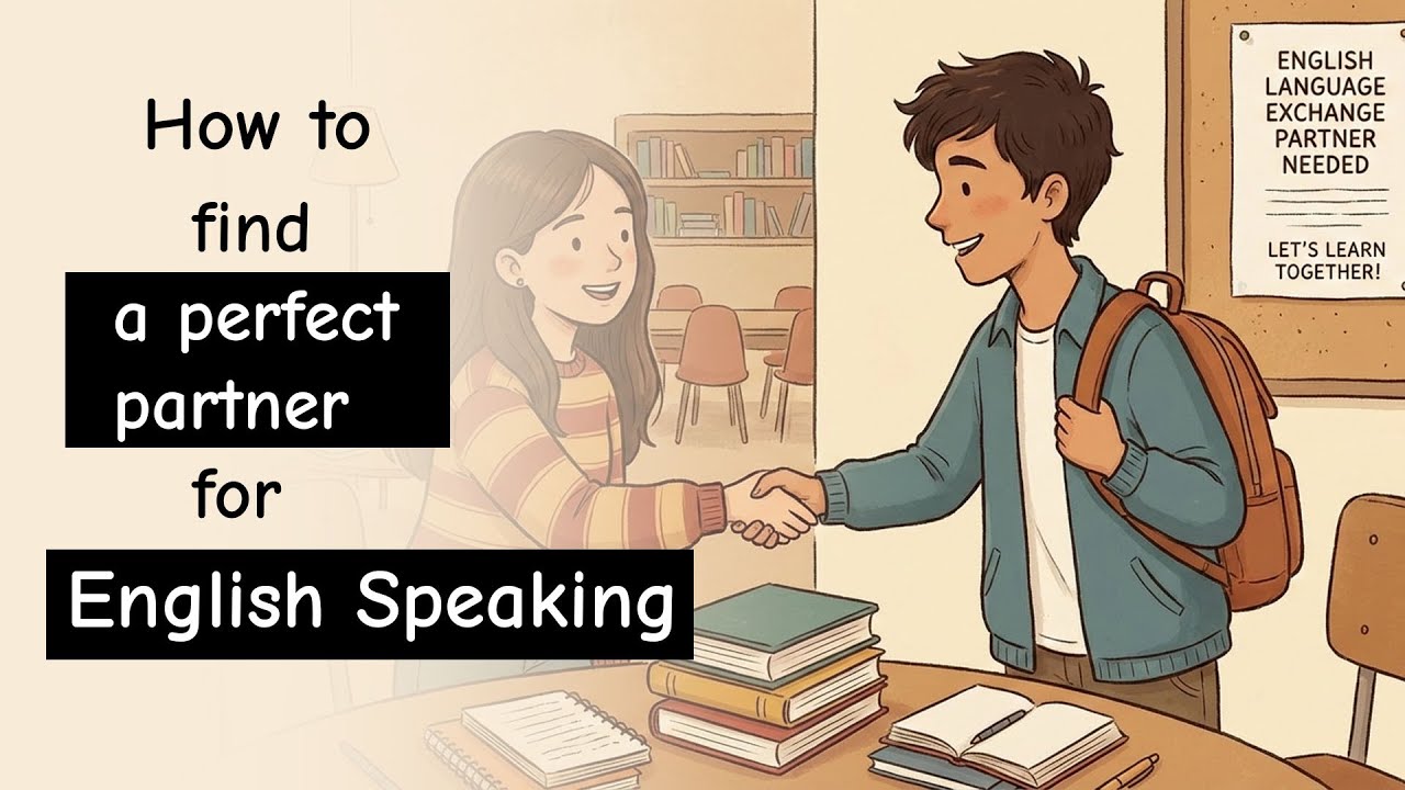 How to find a partner for English Speaking | Beginner English Learning Help Guide
