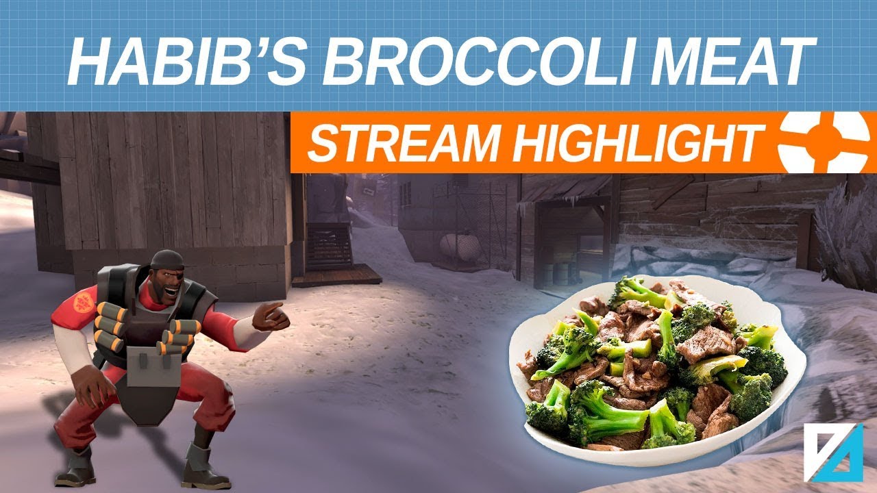 [TF2] Habib's Broccoli Meat