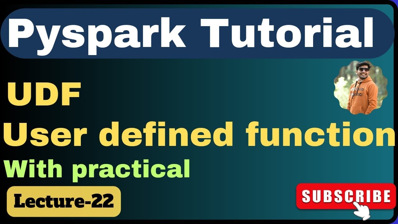 22. UDF in pyspark |  UDF(user defined function) in PySpark