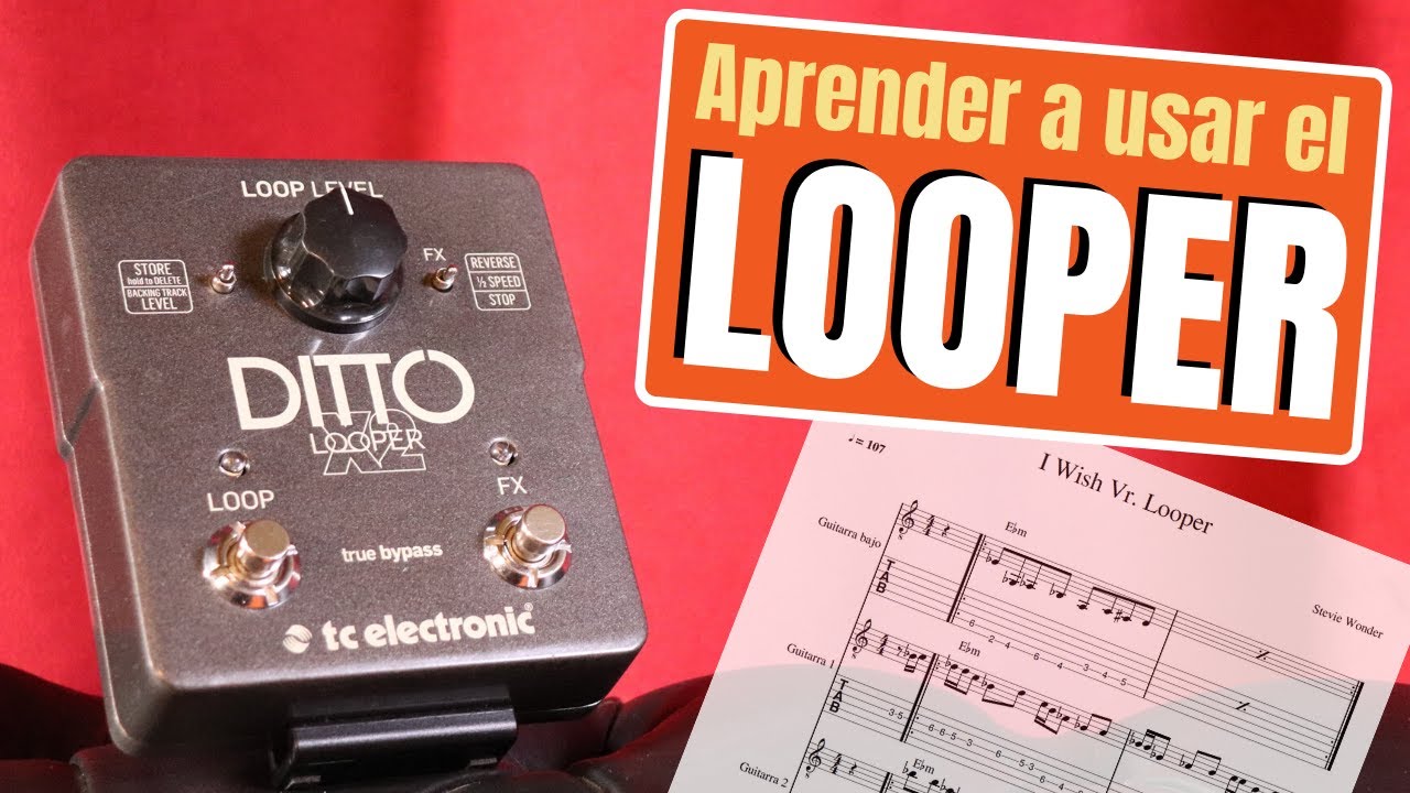 Me compré un LOOPER... ¿AHORA QUÉ? (¡incluye PDF con tema de Stevie Wonder!)