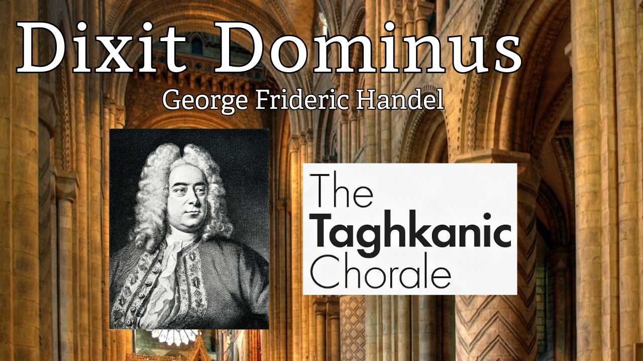 Handel's Dixit Dominus (HWV 232)