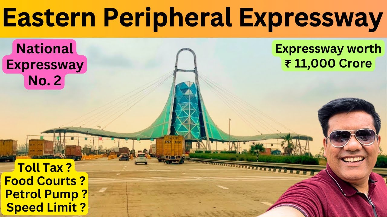 Eastern Peripheral Expressway | SUPER FAST EXPRESSWAY |  Delhi Outer Ring Road | Travel Logs |