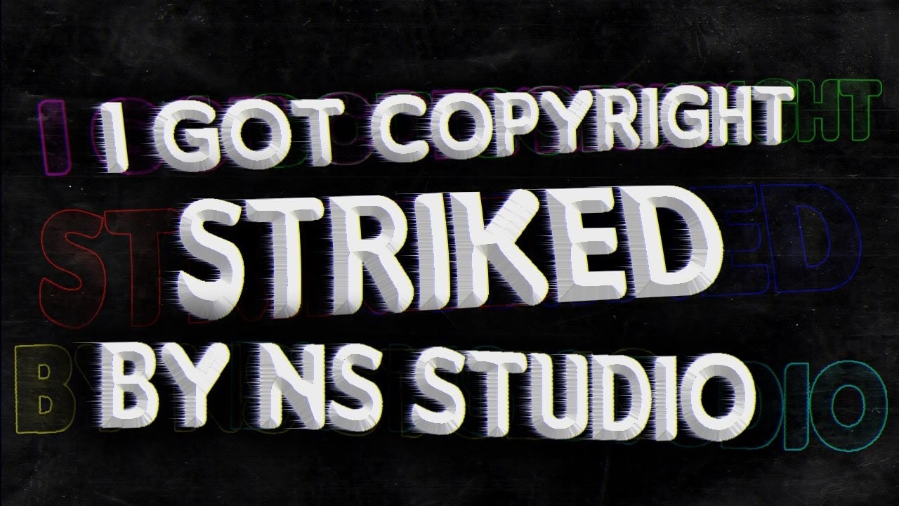 I got copyright striked by NS STUDIO | The end of black squad.
