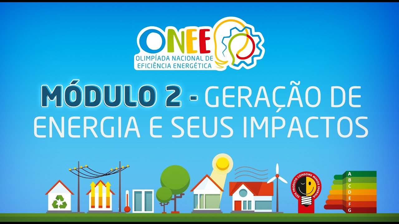Módulo 2 - Curso de Eficiência Energética e Economia de Energia