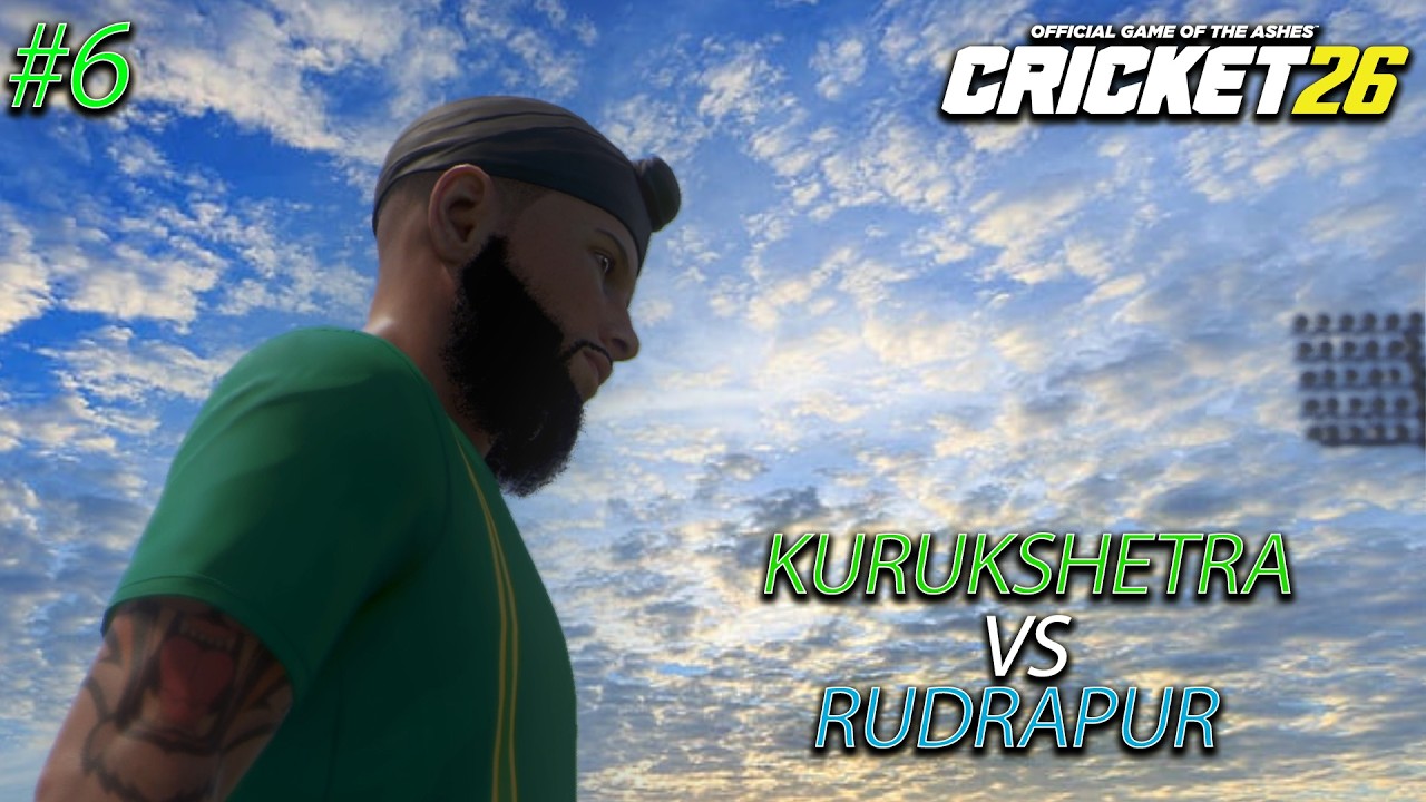 Kurukshetra Di Team vs Rudrapur T20 Match 🏏 Cricket 26 Career Mode #6