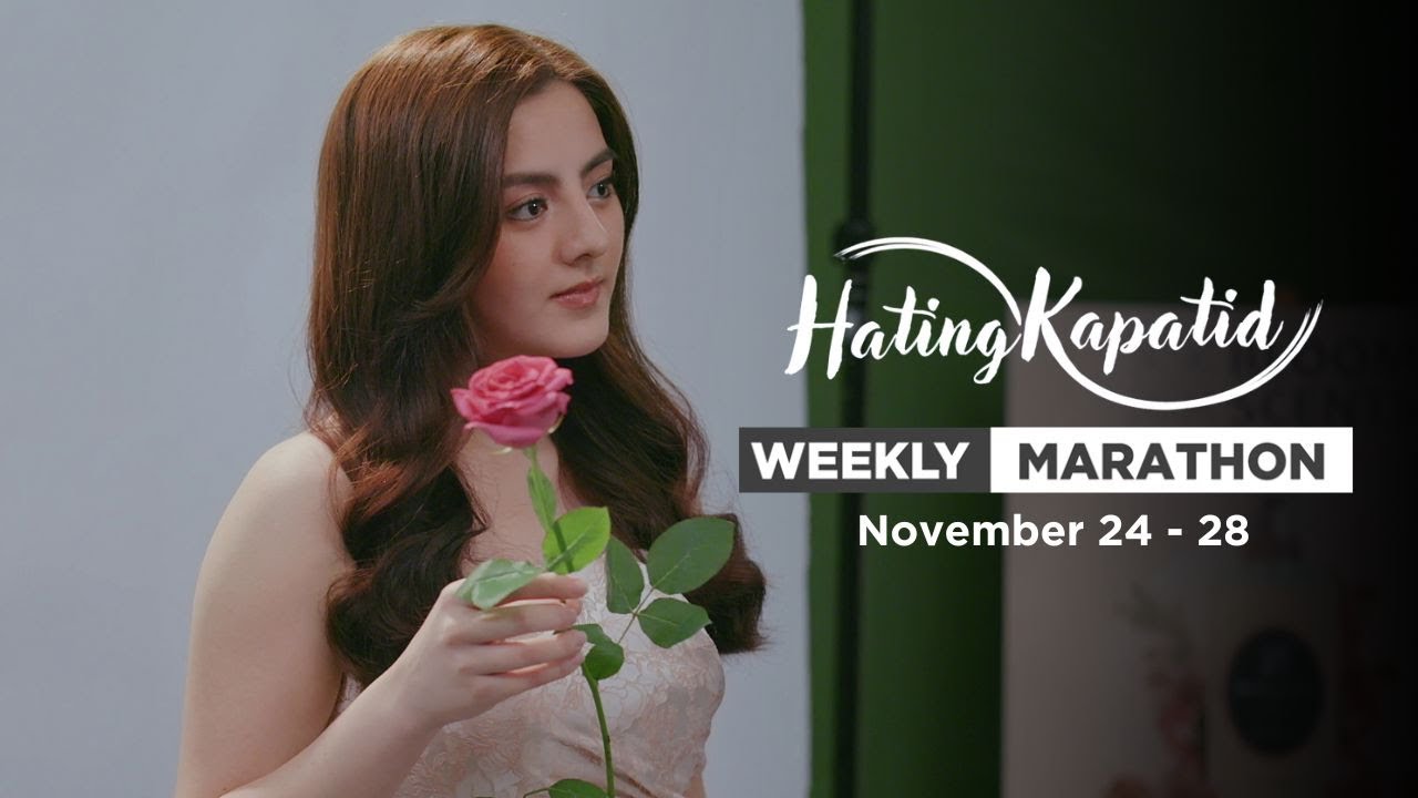 Hating Kapatid: Weekly Marathon | November 30, 2025