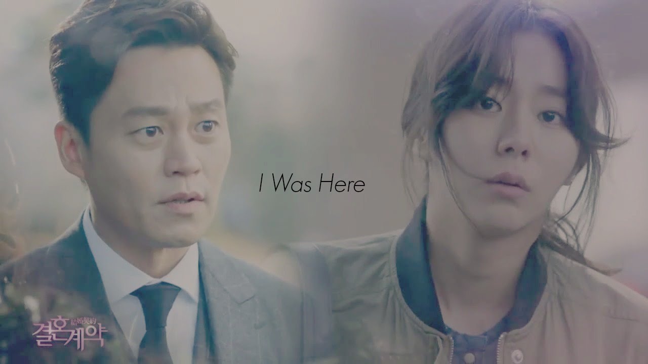 Marriage Contract - MV - I Was Here ♥