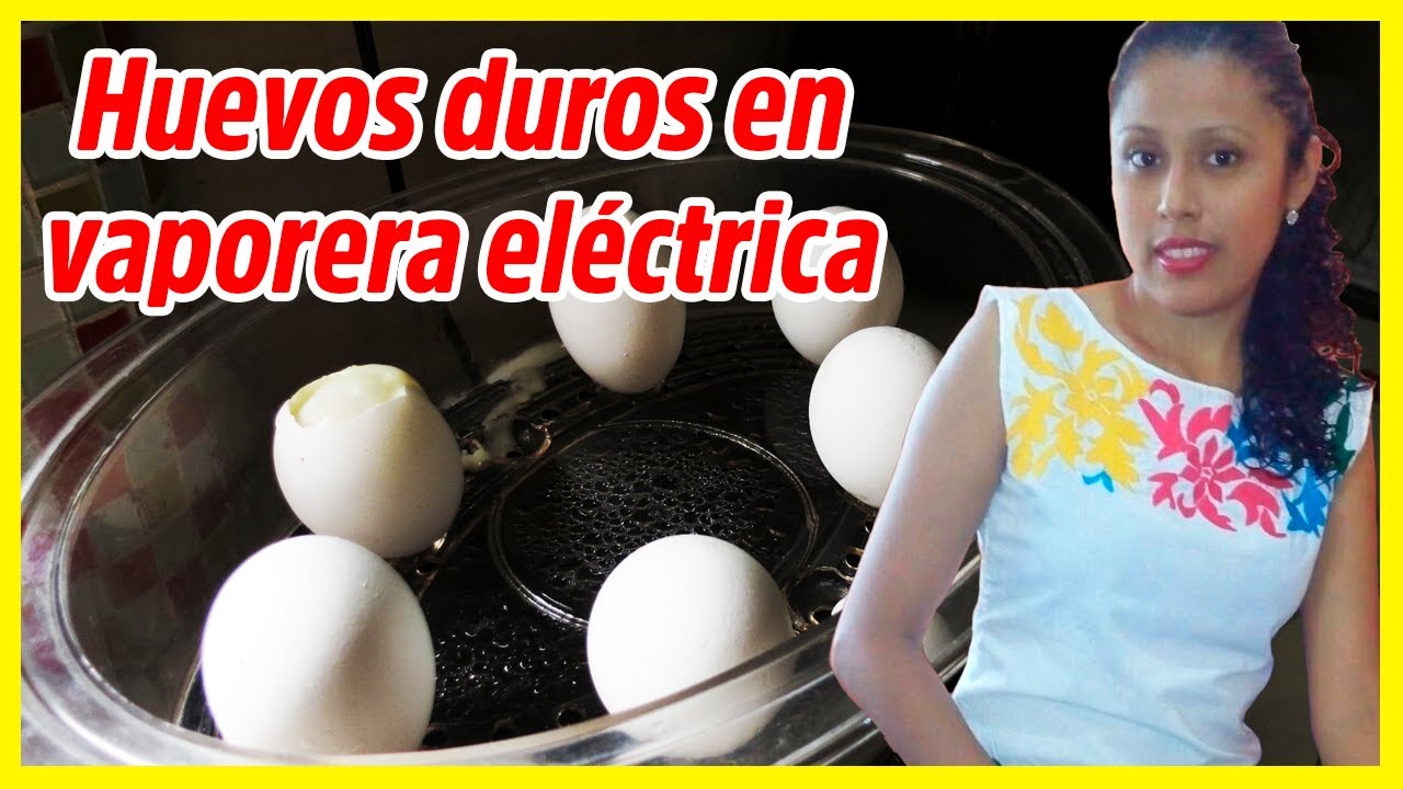 Huevos duros muy fácil y rápido | Recetas de vaporera eléctrica
