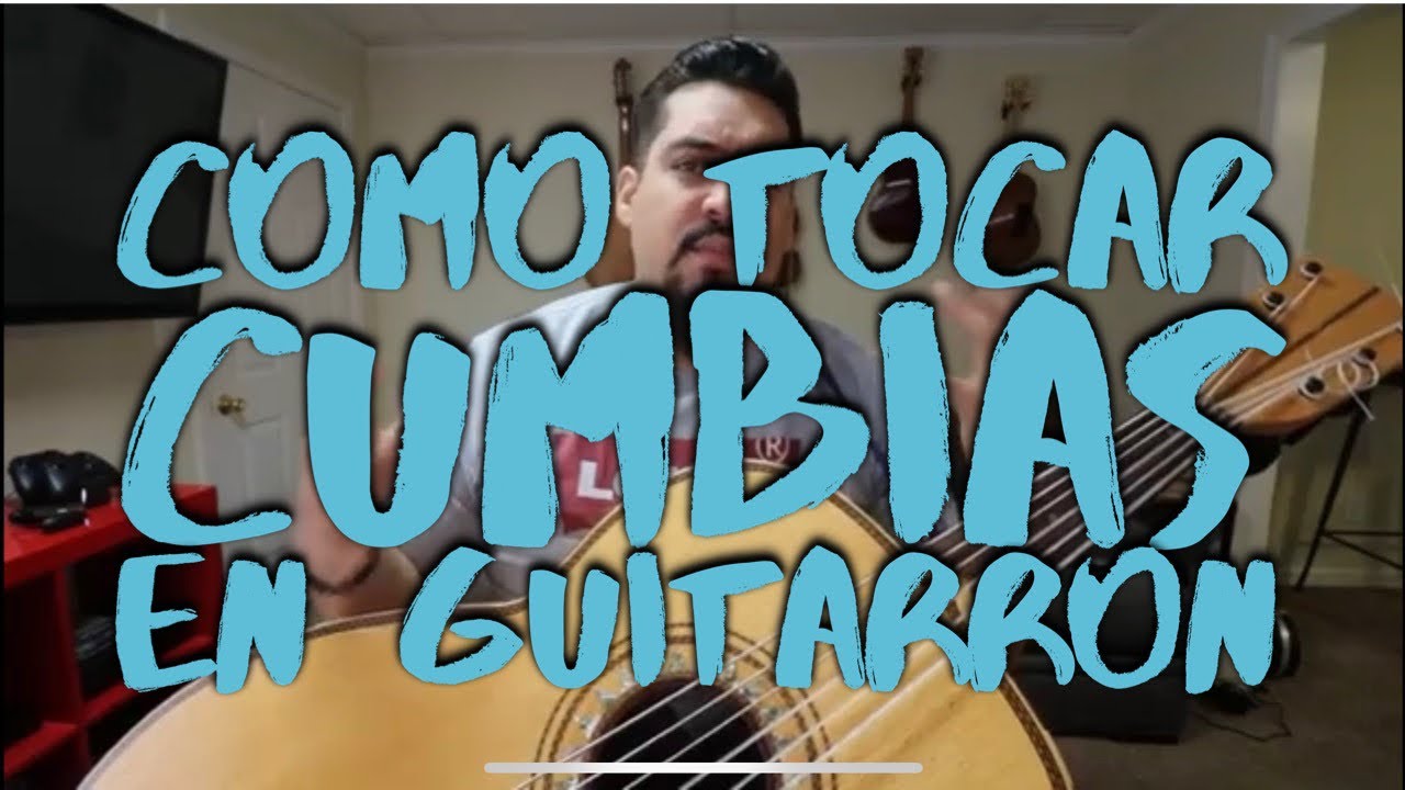 Como Tocar Cumbias en Guitarron