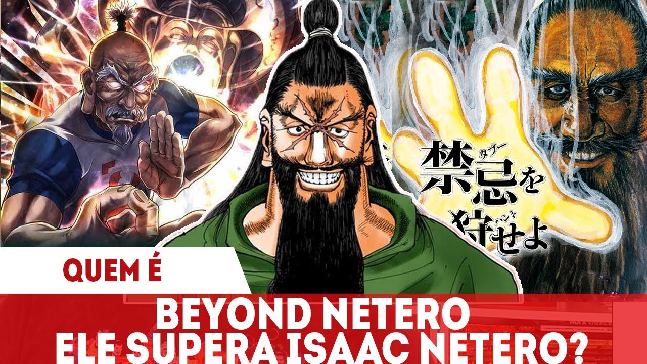 BEYOND NETERO É UM DOS CINCO MAIORES USUÁRIOS DE NEN DE HUNTER X HUNTER?QUAL SEU NÍVEL DE PODER?