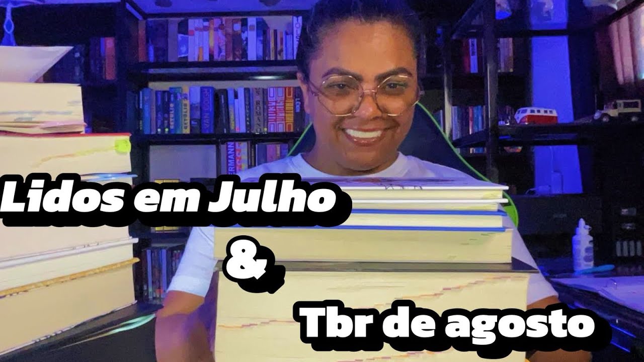 Lidos em julho e Tbr de agosto | Daniela Miroró