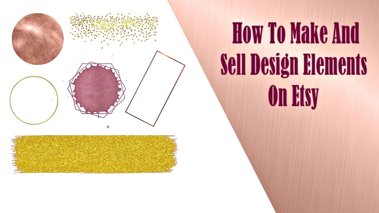 How To Make And Sell Design Elements On Etsy