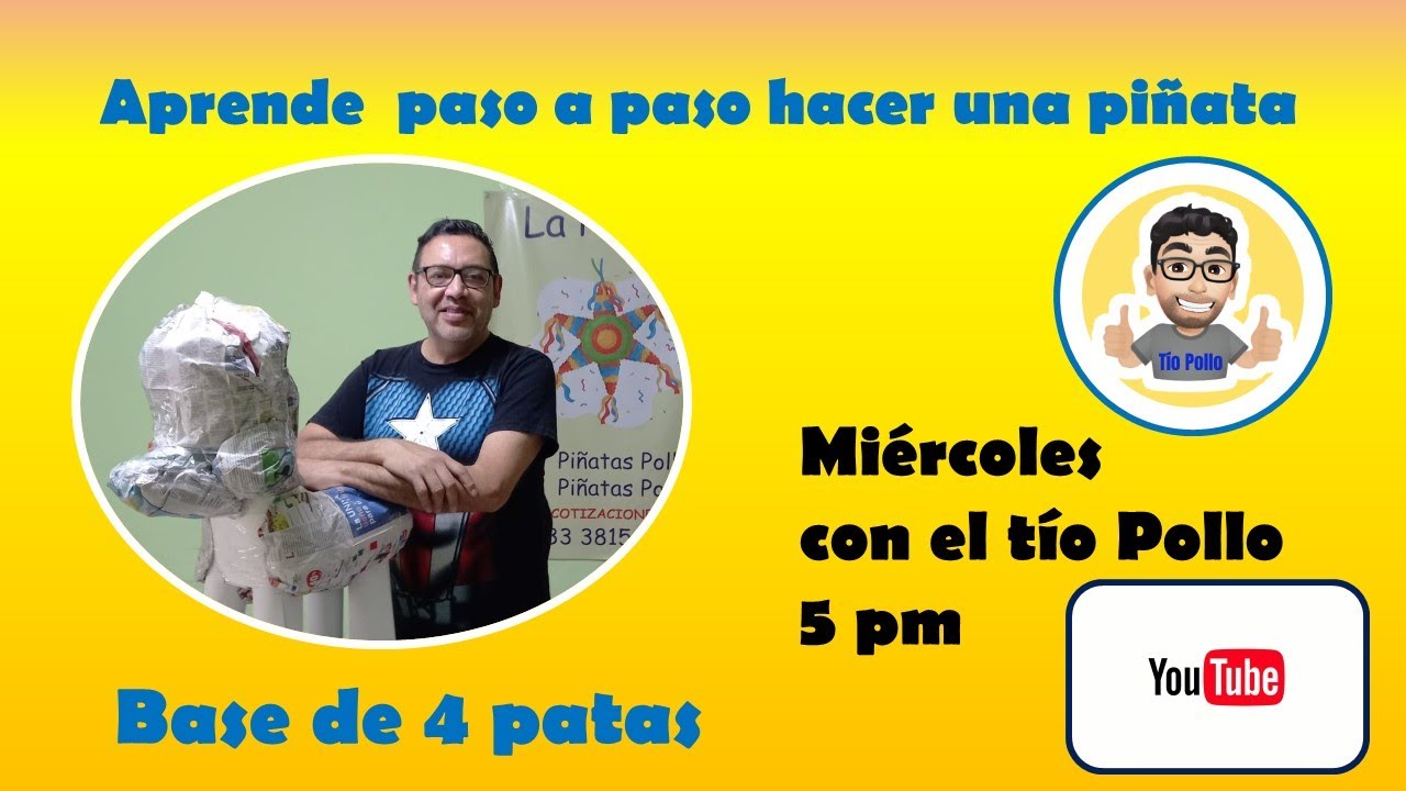 piñatas tutorial base de 4 patas tío pollo