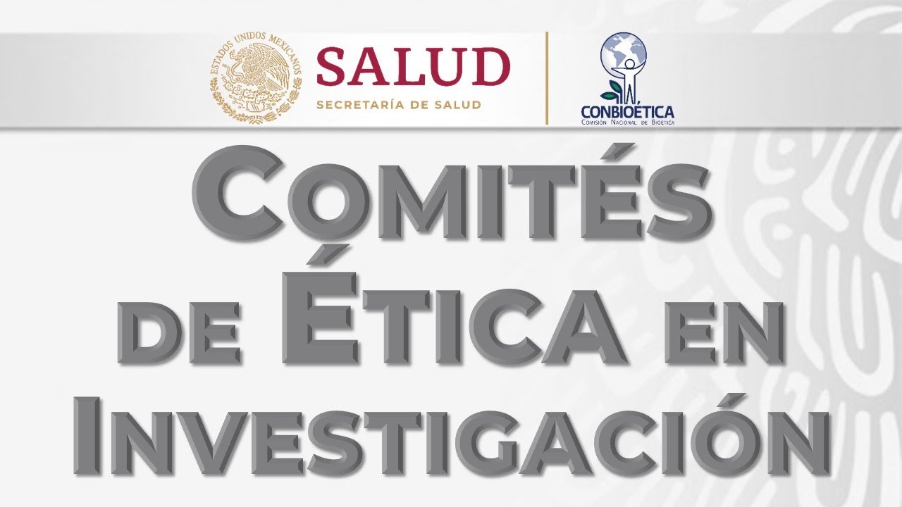 Comit&eacute;s de &Eacute;tica en Investigaci&oacute;n