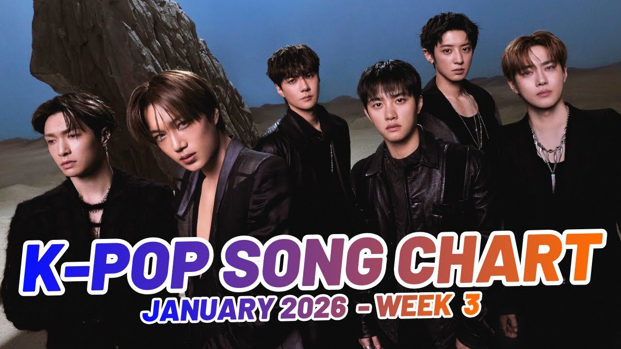 K-POP SONG CHART | JANUARY 2026 (WEEK 3)
