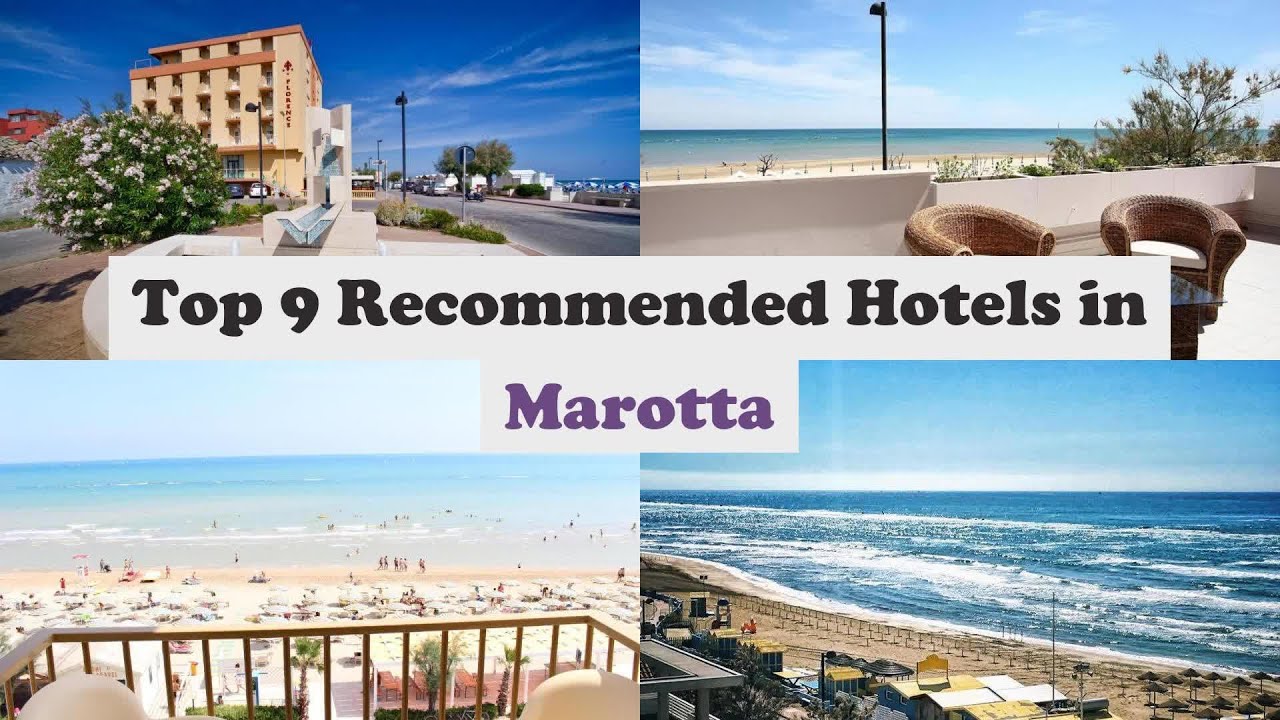 Top 9 Recommended Hotels In Marotta | Top 9 Best 3 Star Hotels In Marotta