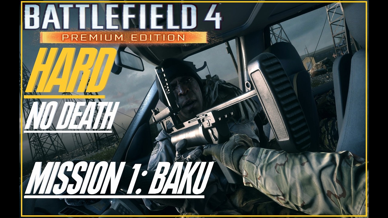 Battlefield 4 - Mission 1 - BAKU - Hard - Walkthrough Guide - No Death - 2K