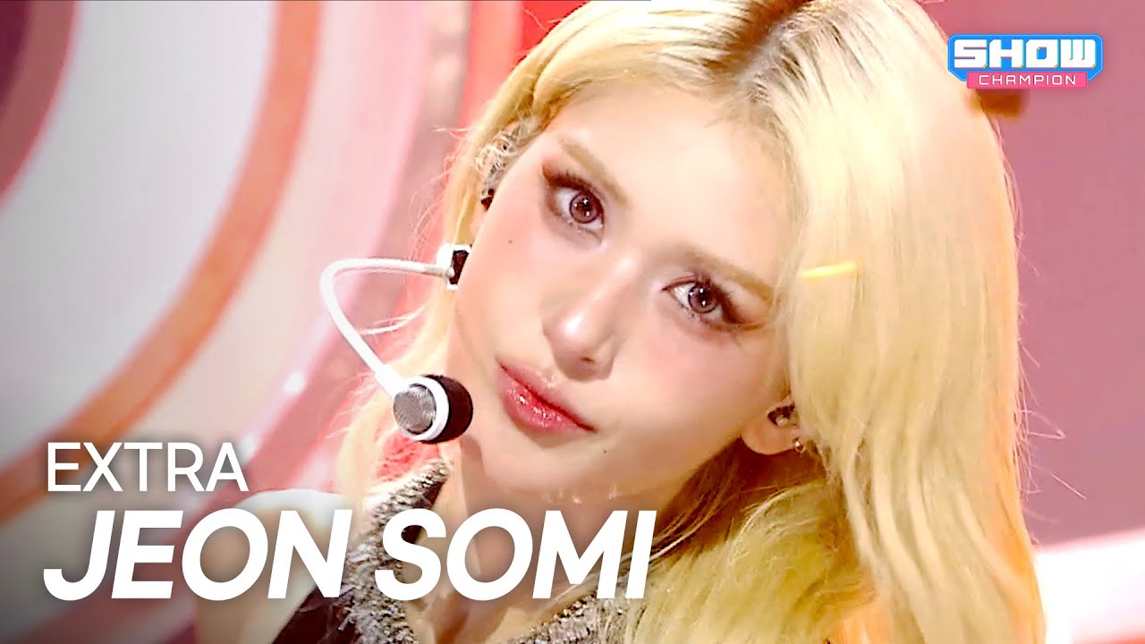 [COMEBACK] 전소미(JEON SOMI) – EXTRA l Show Champion l EP.564 l 250723