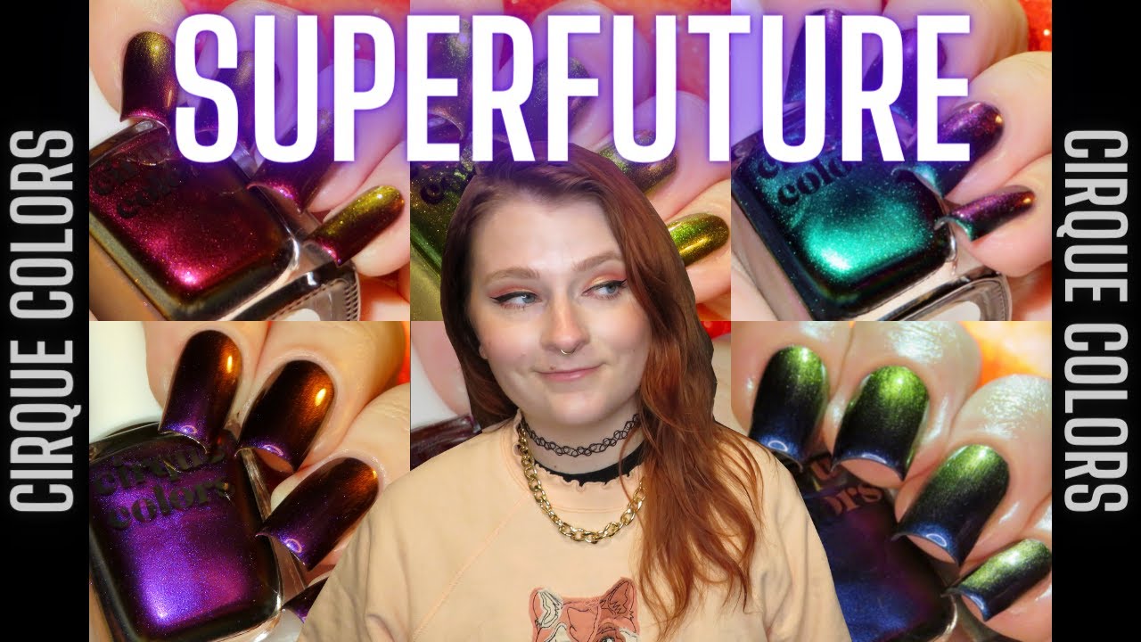 Cirque Colors Superfuture collection is super amazing 🤯 Swatch AND Tutorial