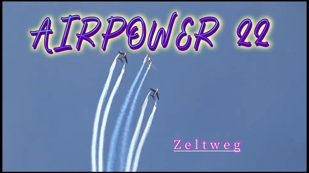 #AIRPOWER #AIRPOWER2022 #Highlights