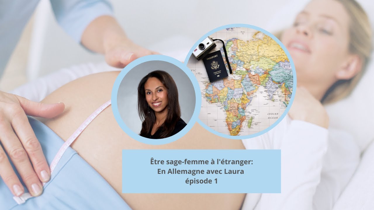 Être sage-femme à l'étranger: En Allemagne avec Laura, épisode 1