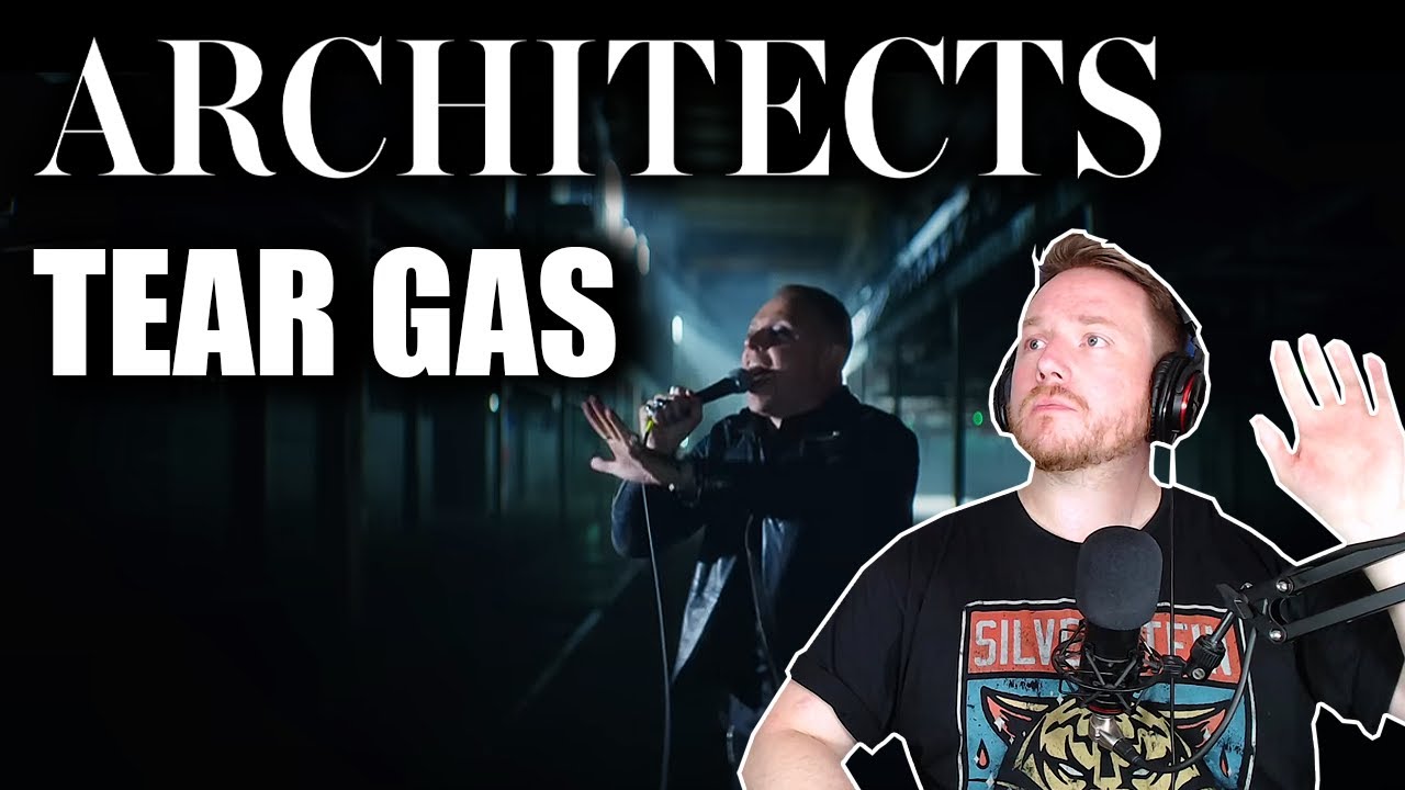 REACTION to ARCHITECTS (Tear Gas) 😢💨🎸