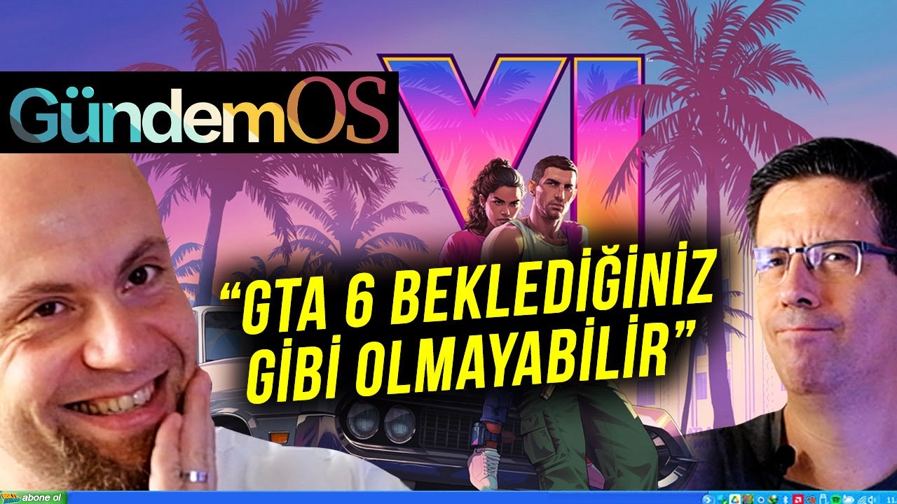 GTA 6 BEKLEDİĞİMİZ GİBİ OLMAYABİLİR, EA SPORTS FC ANLAŞMALARI - Oyun Haberleri GündemOS 5