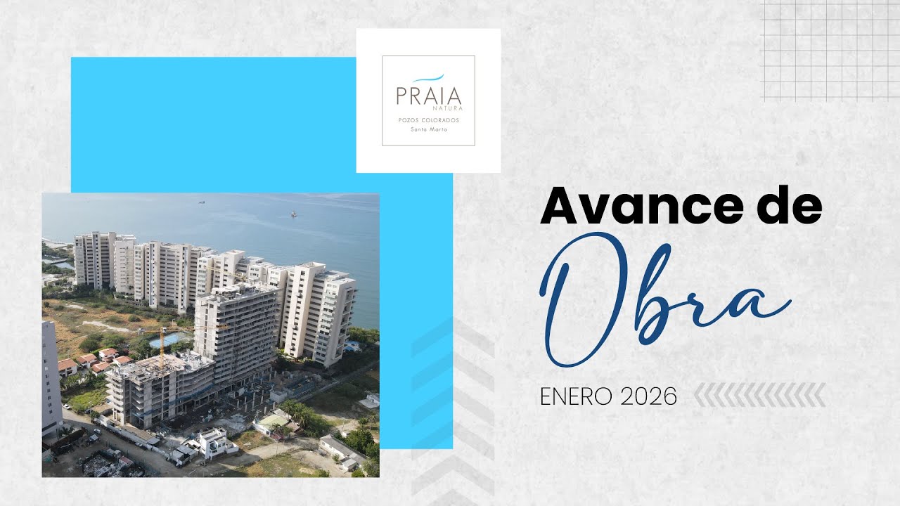 Avance de obra | Enero 2026 Praia Natura 🏗️💙