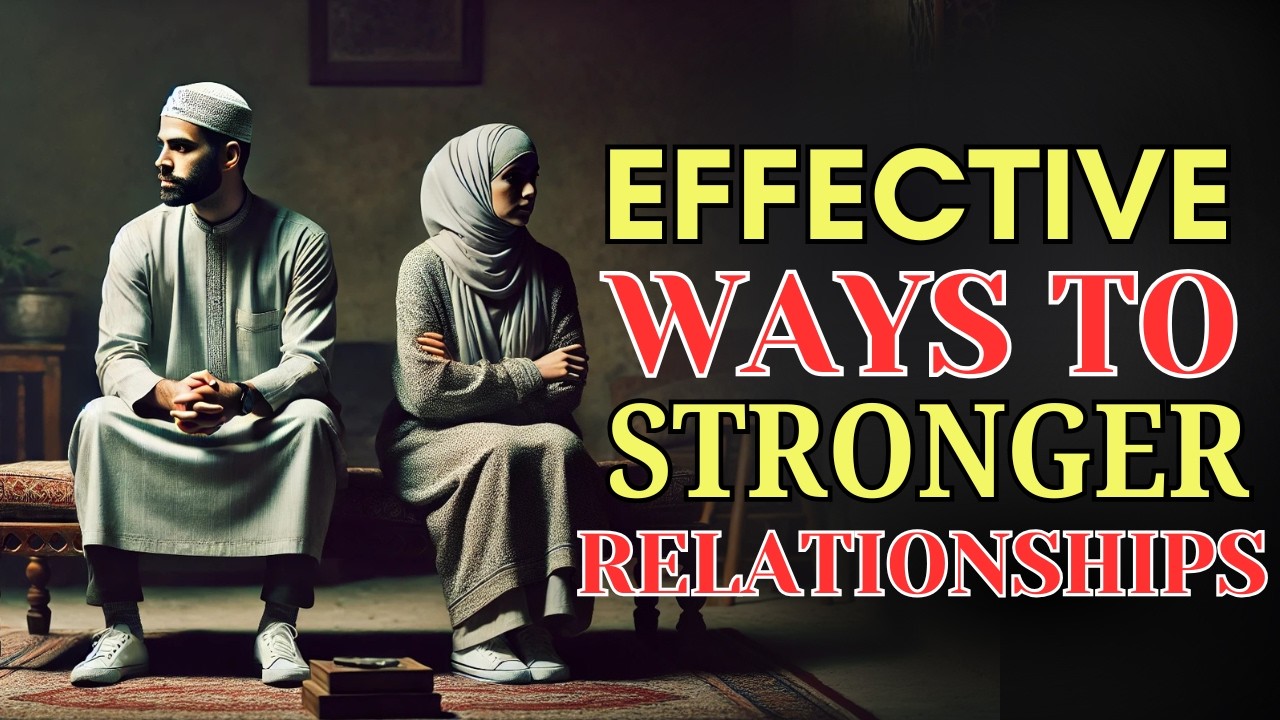 Effective Ways To Stronger Relationships