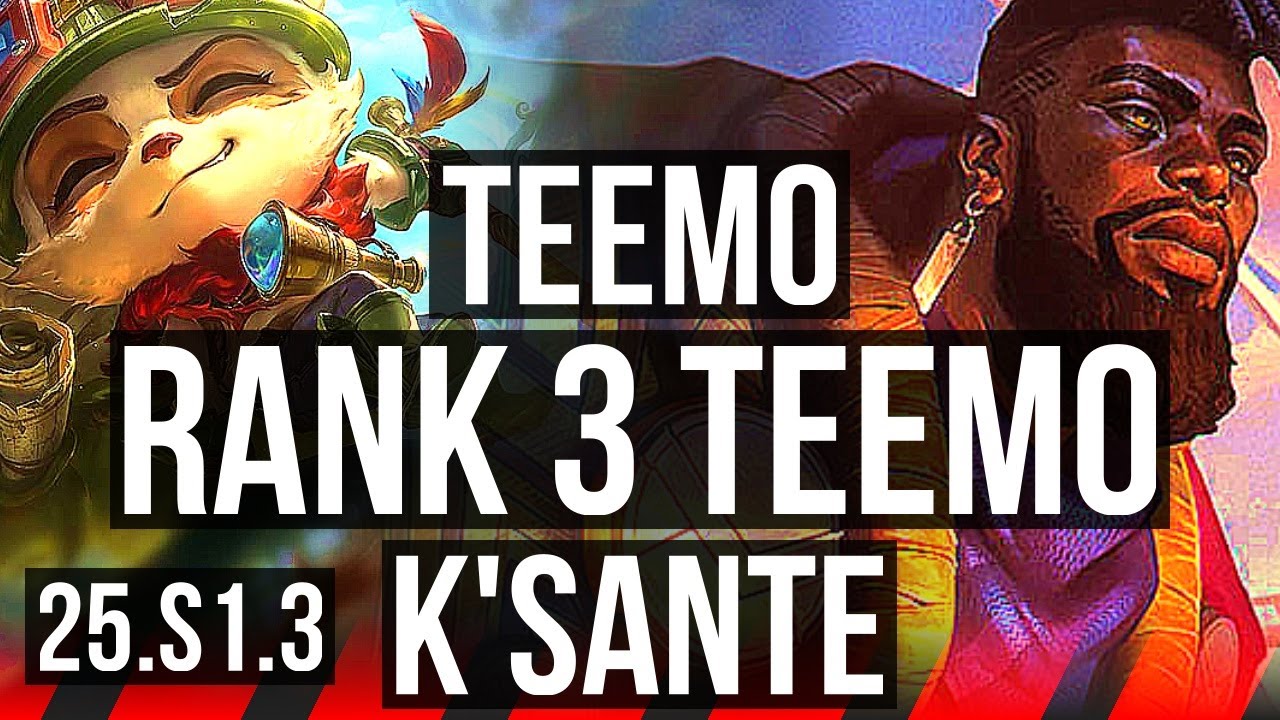 TEEMO vs K'SANTE (TOP) | Rank 3 Teemo, 1100+ games | KR Challenger | 25.S1.3