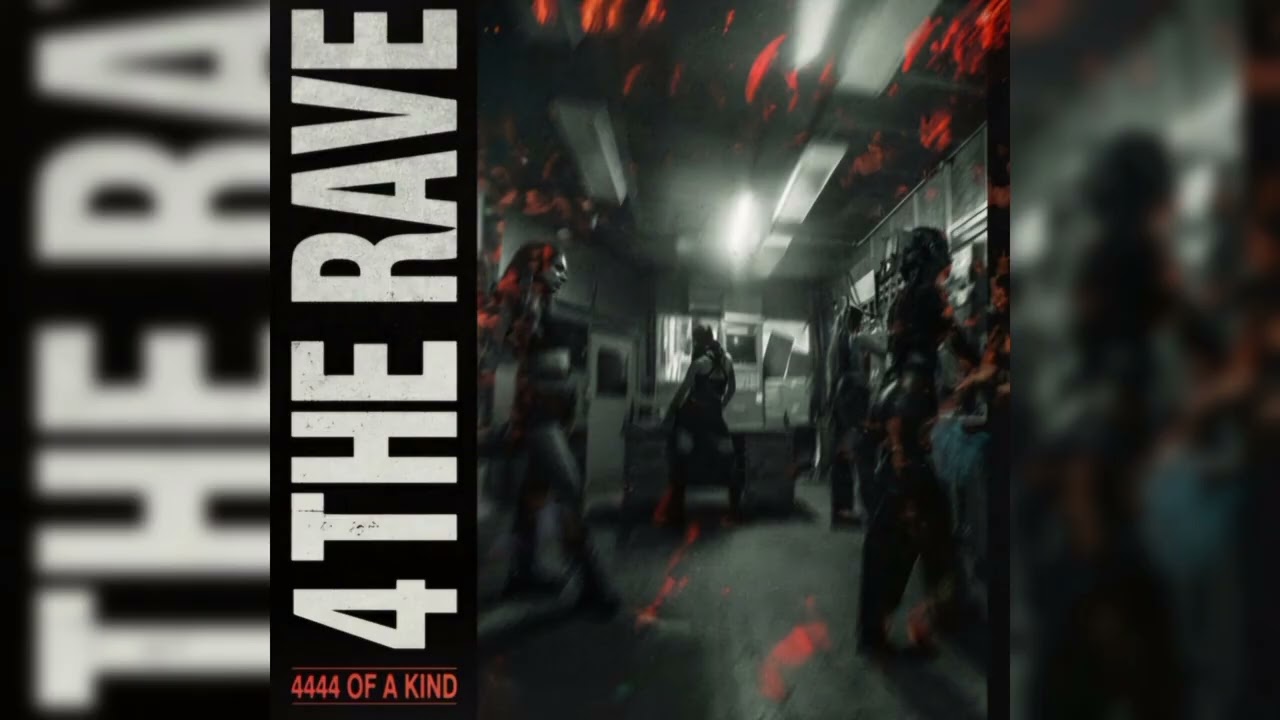 4444 Of A Kind - 4 THE RAVE (Extended Mix)