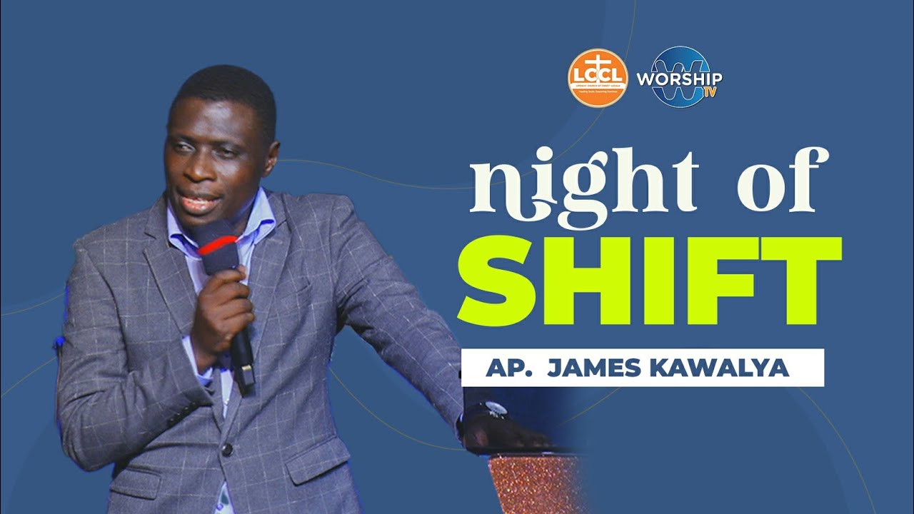 NIGHT OF SHIFT NIGHT PRAYER  |  05th.01.2024  WITH AP. JAMES KAWALYA