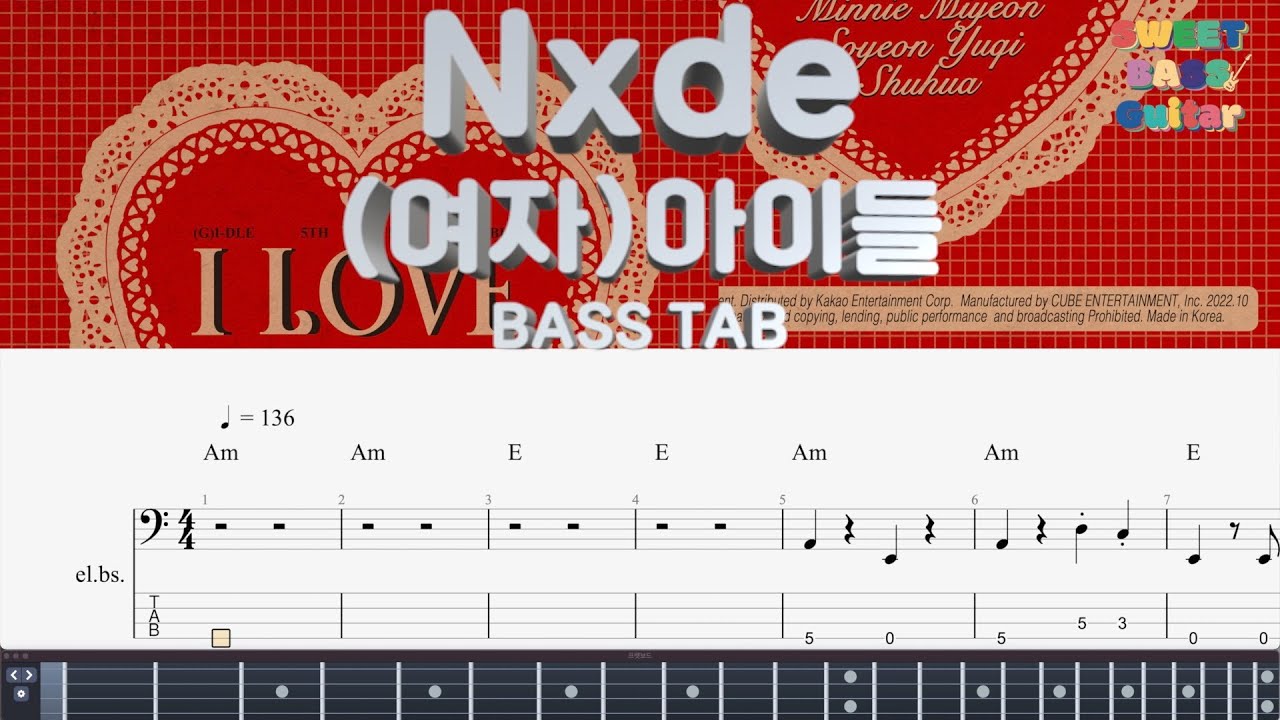 ★☆☆☆☆[(여자)아이들] Nxde 베이스 커버 Bass Cover (+BASS TAB)